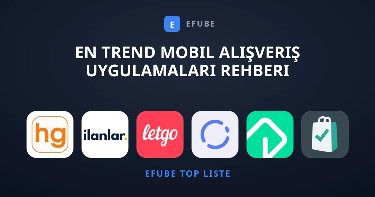 En Trend Mobil Alışveriş Uygulamaları Rehberi